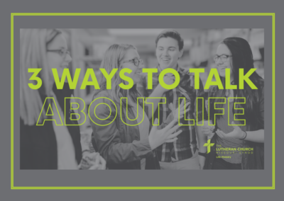 3 Ways to Talk About Life