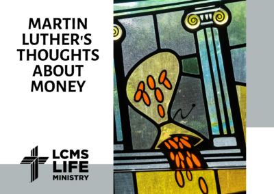 Martin Luther’s Thoughts About Money