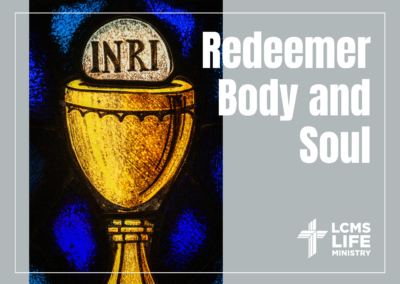 Redeemed Body and Soul