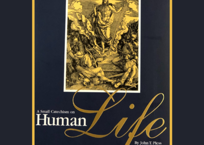 A Small Catechism on Human Life