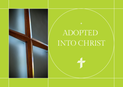 Adopted Into Christ