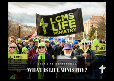 2021 Life Conference: What is Life Ministry?