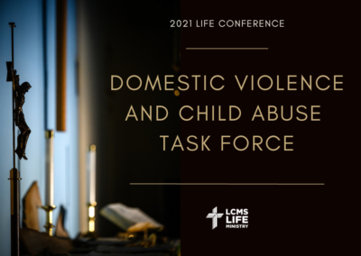 2021 Life Conference: Domestic Violence and Child Abuse Taskforce