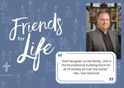 Friends For Life — LCMS Life, Health and Family Ministries: S9Ep2. What is Family Discipleship? | Rev. Dan Galchutt
