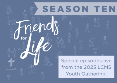 Friends For Life — LCMS Life, Health and Family Ministries: S10Ep6. The Art of Being Pro-Life | Kristen Clapper